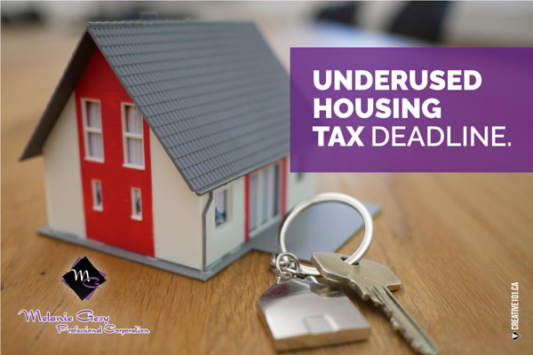 The Underused Housing Tax Deadline is October 31