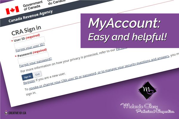 Sign up for CRA MyAccount today!